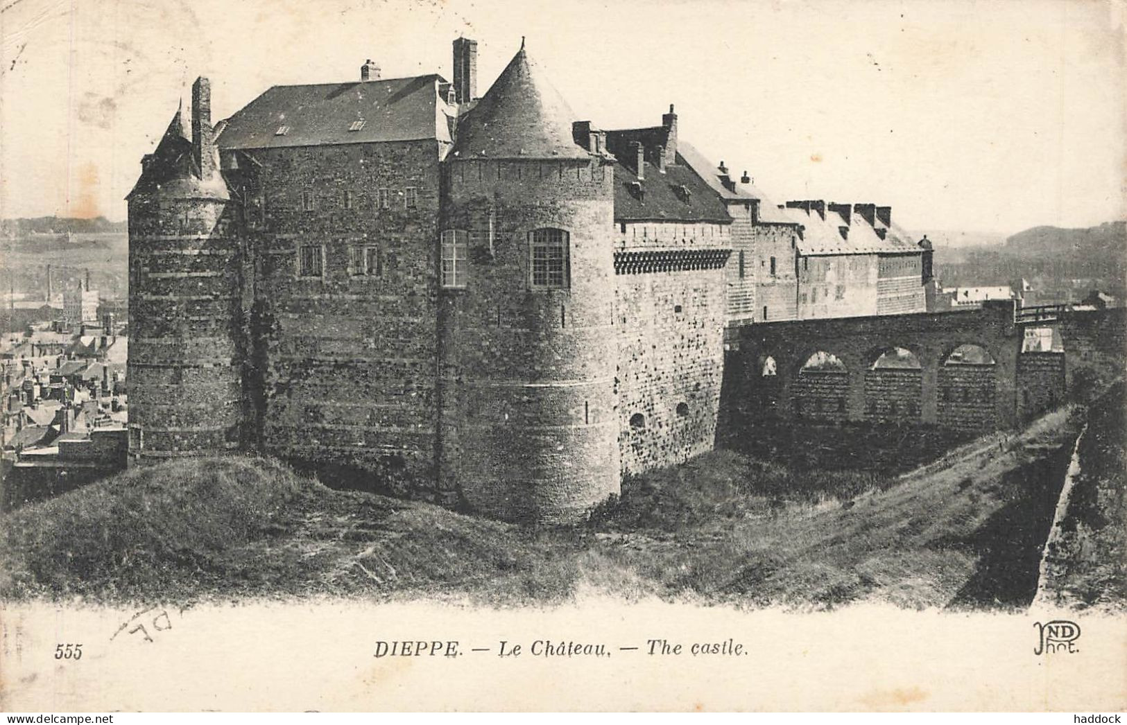 DIEPPE : LE CHATEAU - Dieppe