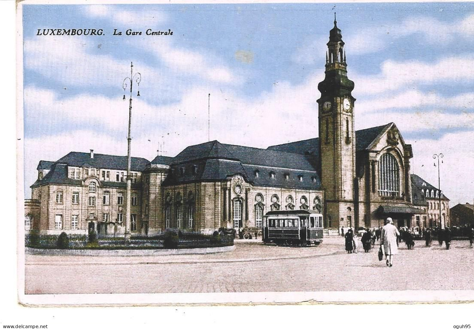 LUXEMBOURG - La Gare Centrale - Luxemburg - Stad