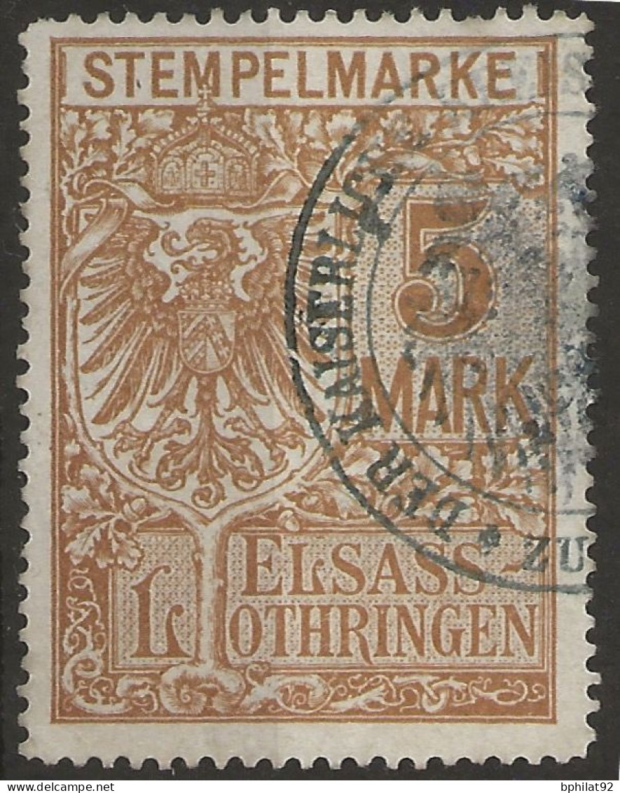 !!! ALSACE-LORRAINE, TIMBRE FISCAL N°104, OBLITÉRÉE, 5 MARK - Used Stamps