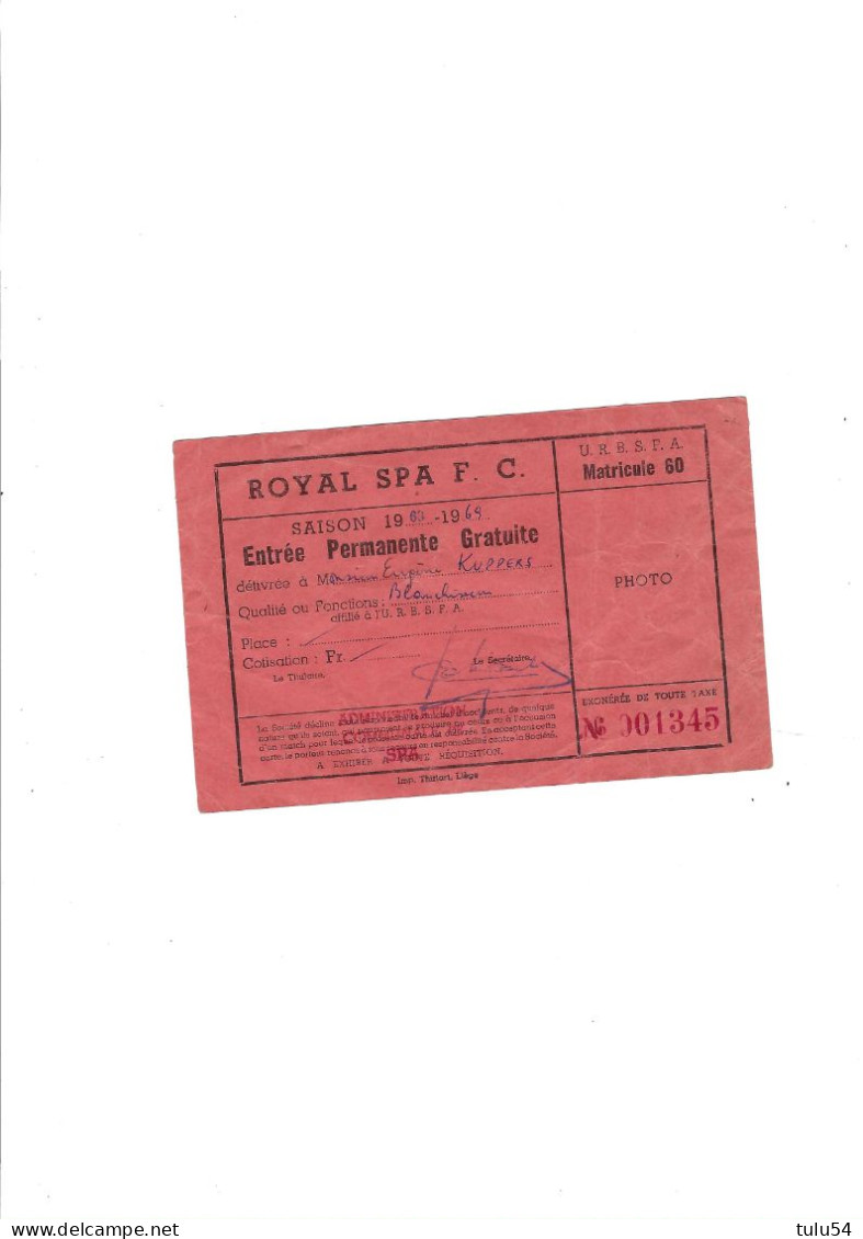 Royal Spa F.C.  Matricule 60 - Tickets D'entrée