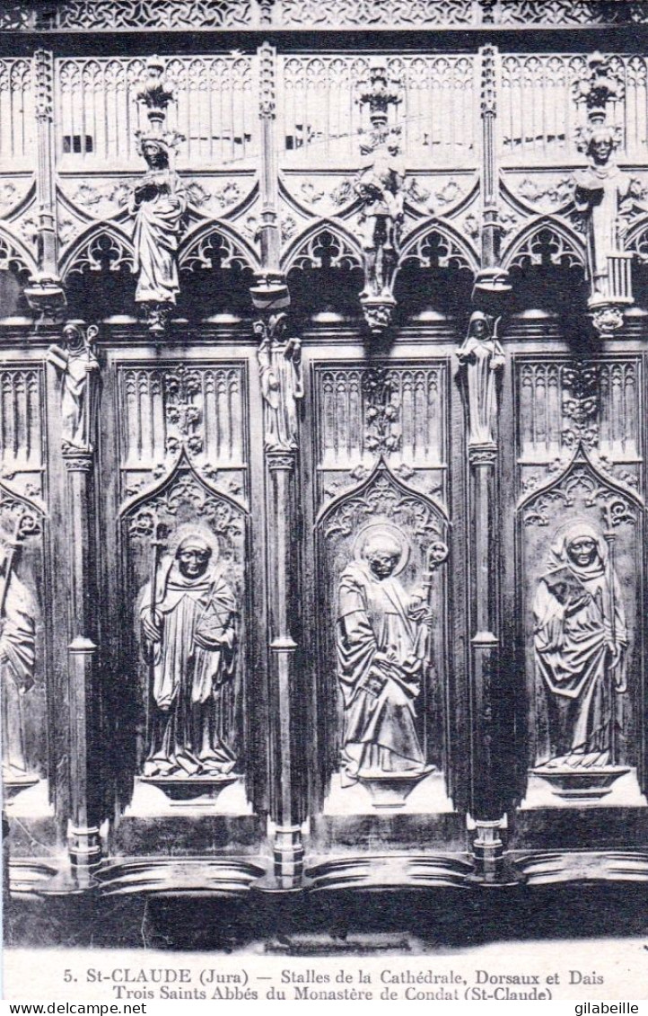 39 - Jura -  SAINT CLAUDE - Stalles De La Cathedrale - Trois Saints Abbés Du Monastere De Condat - Saint Claude