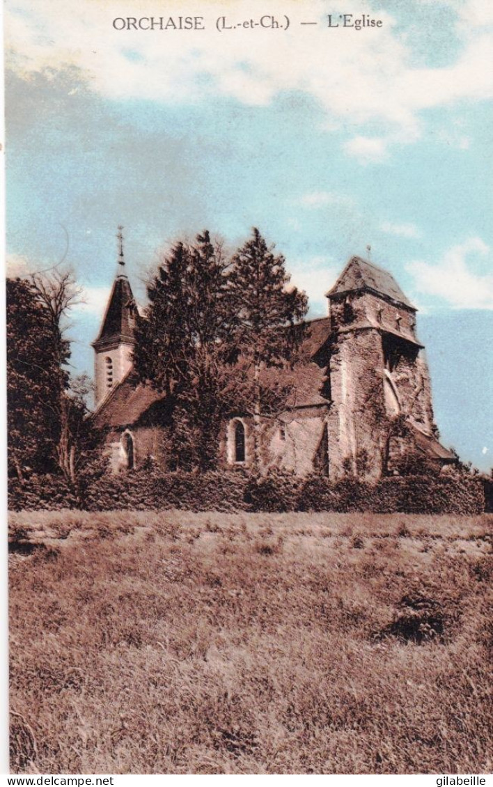 41 - Loir Et Cher -  ORCHAISE - L église - Altri & Non Classificati