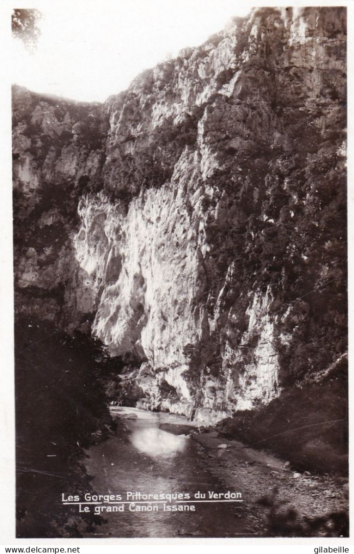 04 - Alpes De Haute Provence  - Les Gorges Du VERDON - Le Grand Canon Issane - Carte Glacée  - Autres & Non Classés