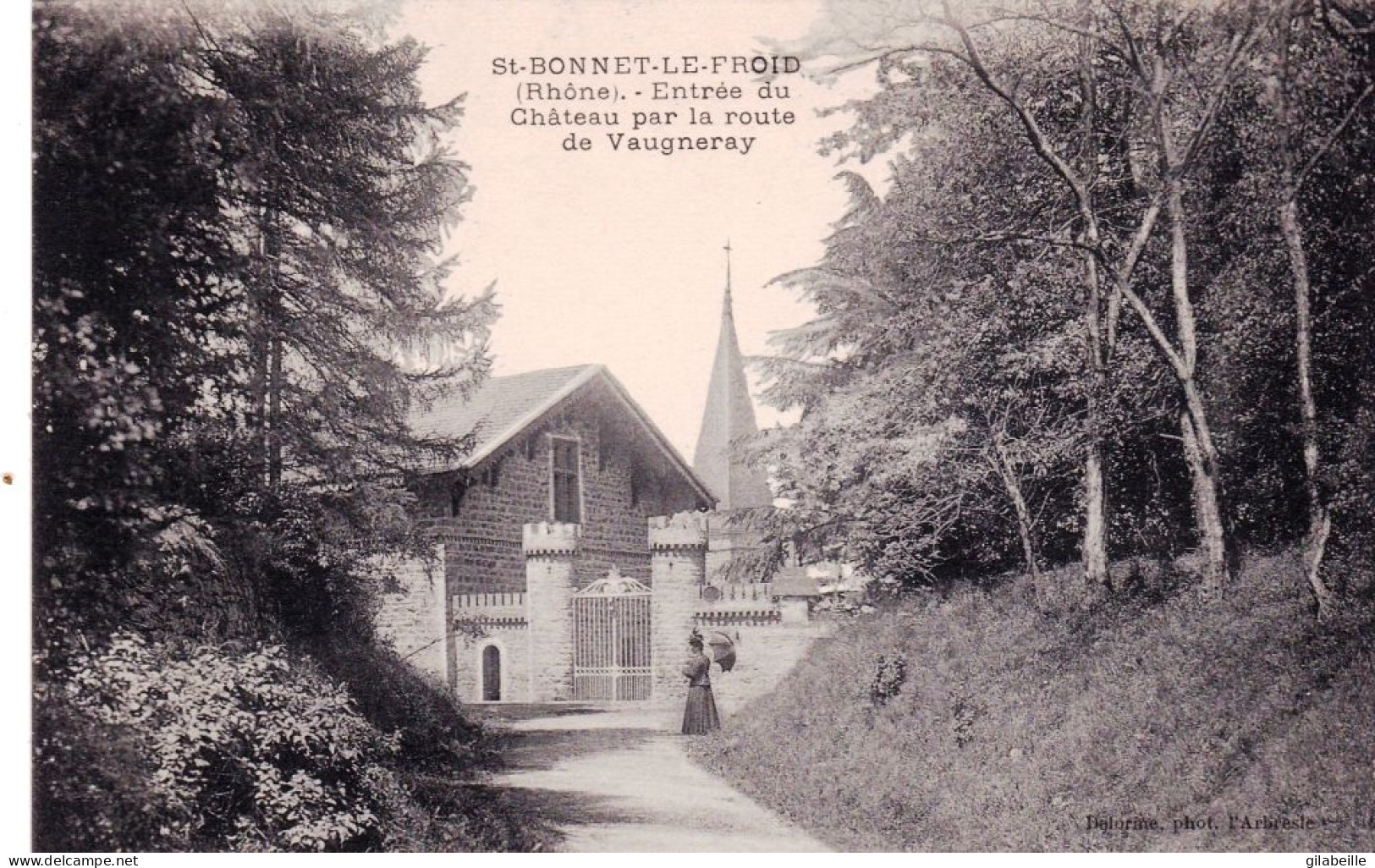 69 - Rhone - SAINT BONNET Le FROID   -  Entrée Du Chateau Par La Route De Vaugneray - Autres & Non Classés