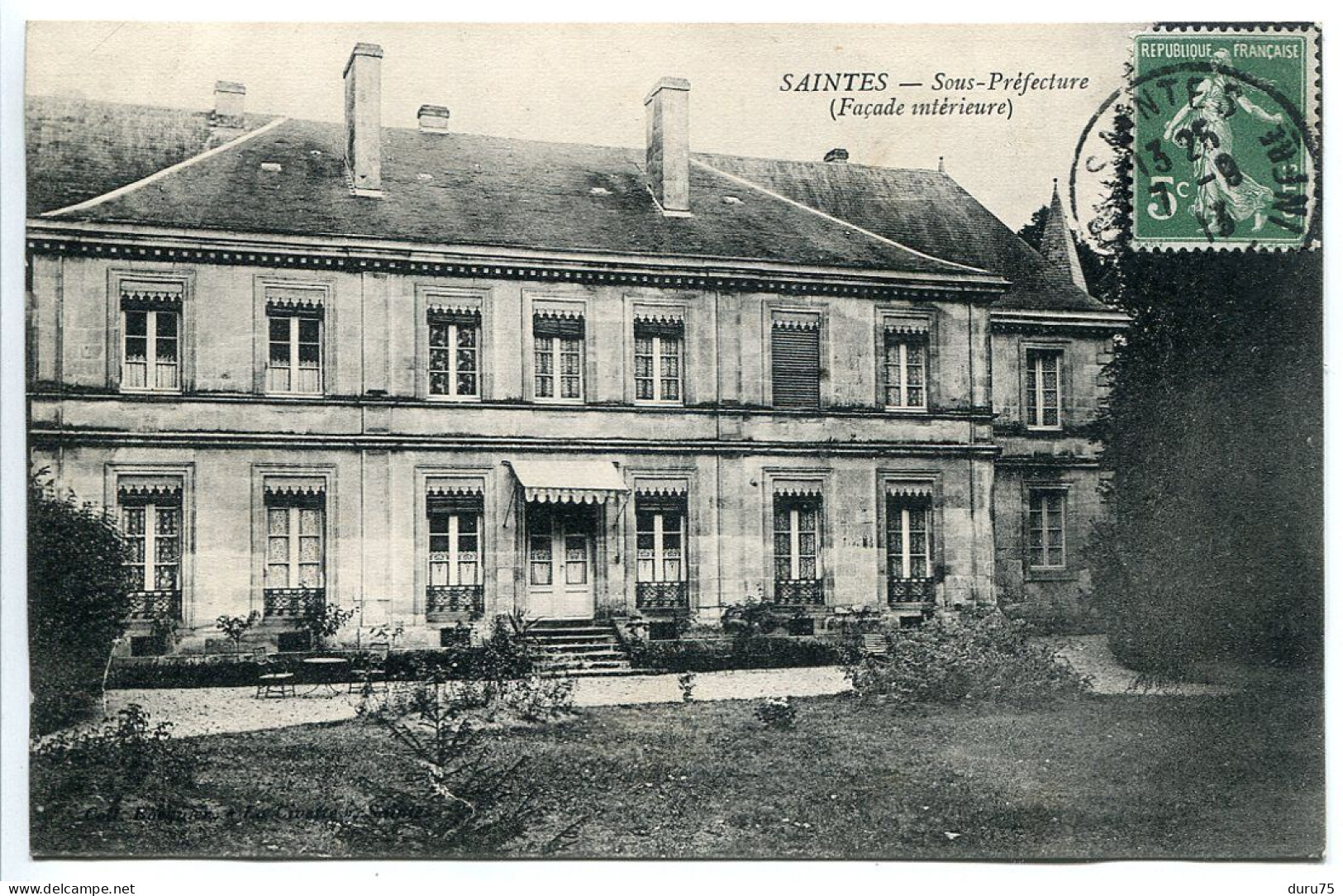 CPA Voyagé 1913 * SAINTES Sous Préfecture Façade Intérieure - Saintes