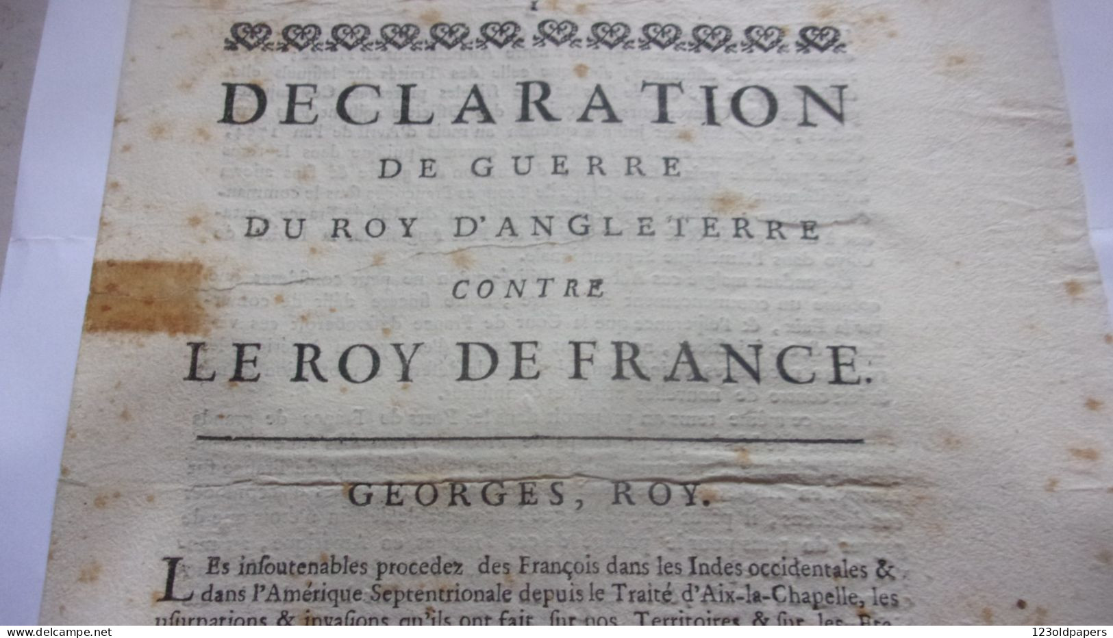 RARE 17 MAI 1756 DECLARATION DE GUERRE DU ROY D ANGLETERRE CONTRE LE ROY DE FRANCE  GEORGES ROY GUERRE DE 7 ANS - Historische Documenten