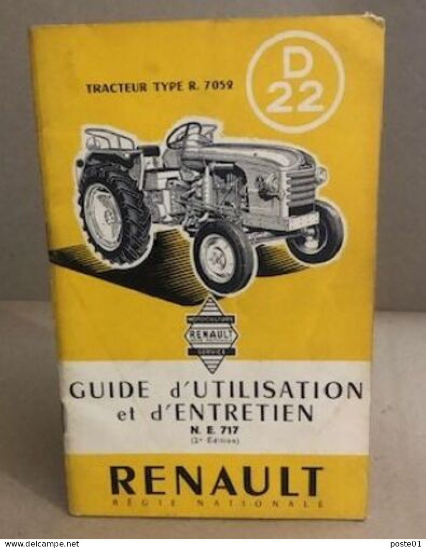 Tracteur Type R. 7052 / Guide D'utilisation Et D'entretien - Non Classés