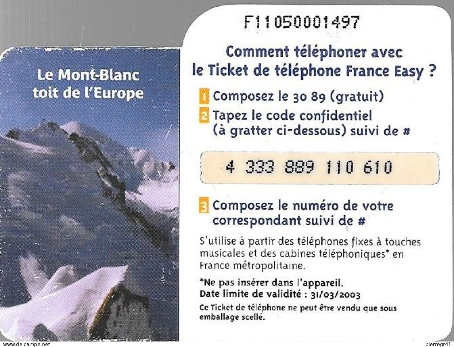 TICKET²° TELEPHONE-PRIVE-50F/FRANCE-PU51-MONT BLANC Exp 31/03/2003-GRATTE-TBE/RARE - FT Tickets