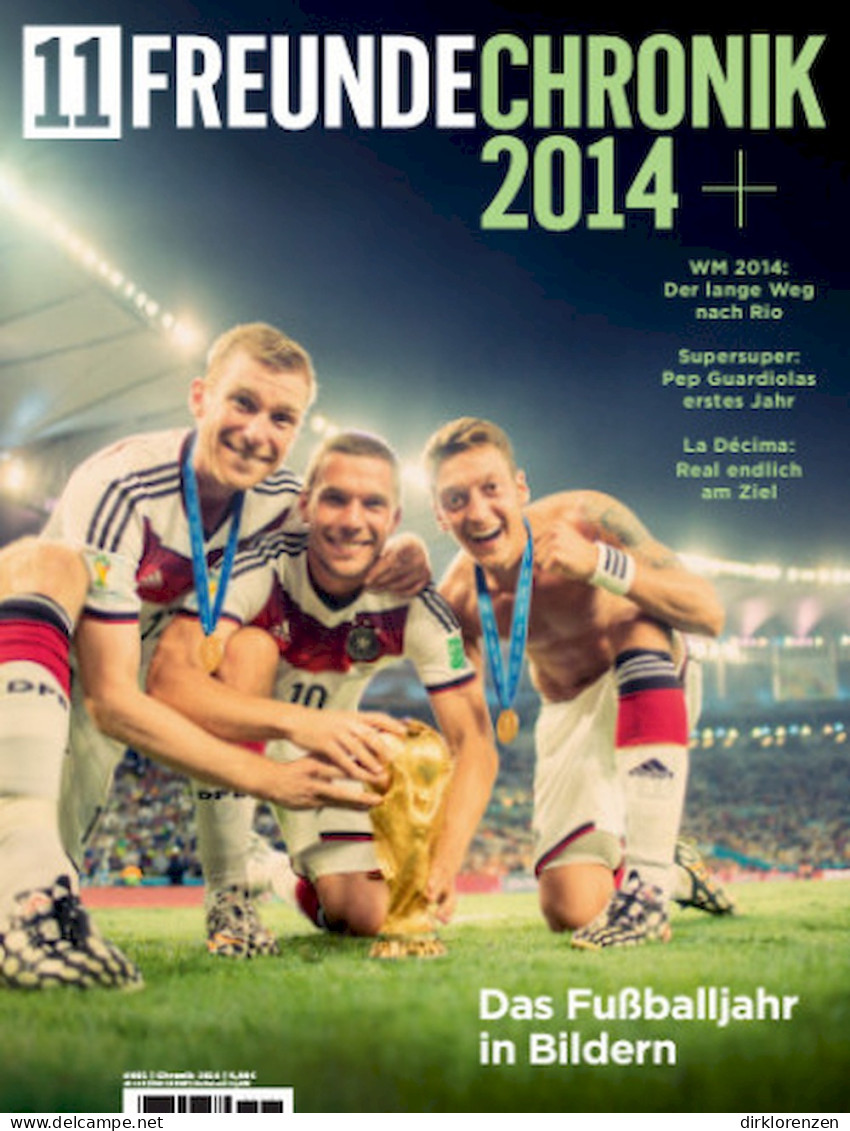 11 Freunde Chronik Magazine Germany 2014 WM 2014 Pep Guardiola Real Madrid - Non Classés