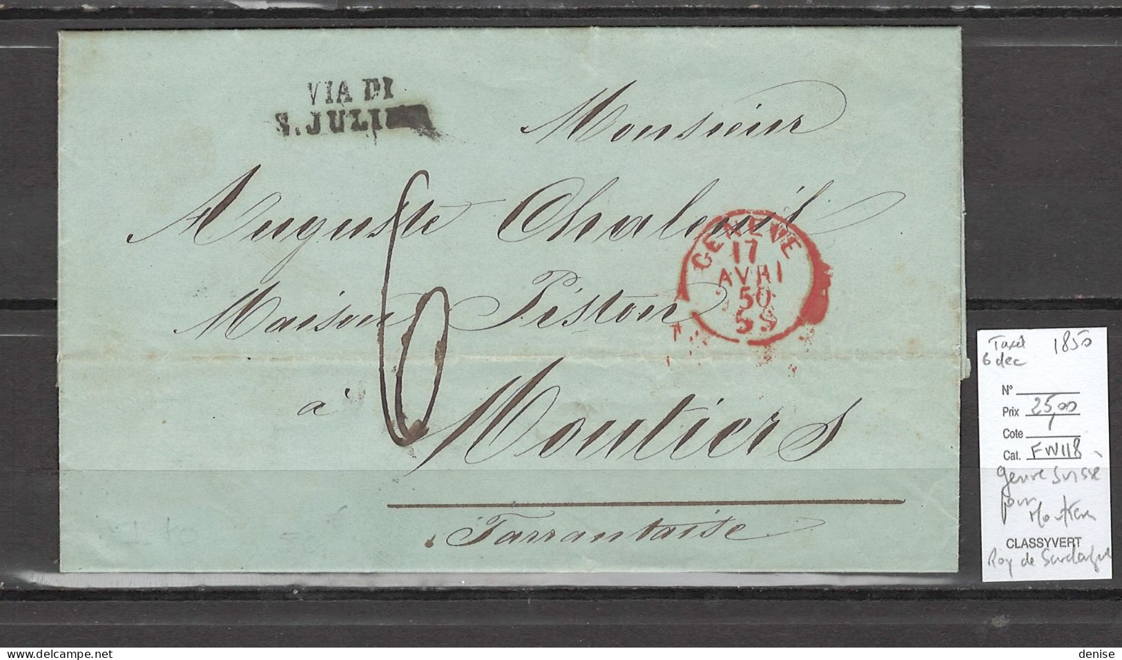 Suisse - Geneve Pour Moutiers - Savoie -  Royaume De Sardaigne - Entrée Via Di S Julien -1850 - 1843-1852 Timbres Cantonaux Et  Fédéraux