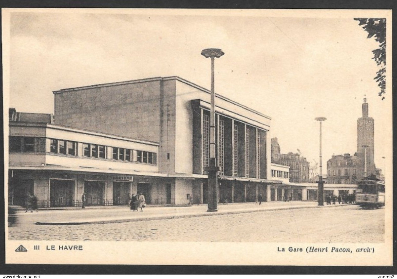 Le Havre  France - C.P.A.  No: 111 - La Gare (Henri Pacon, Arch.) - Art Photomécaniques - Gare