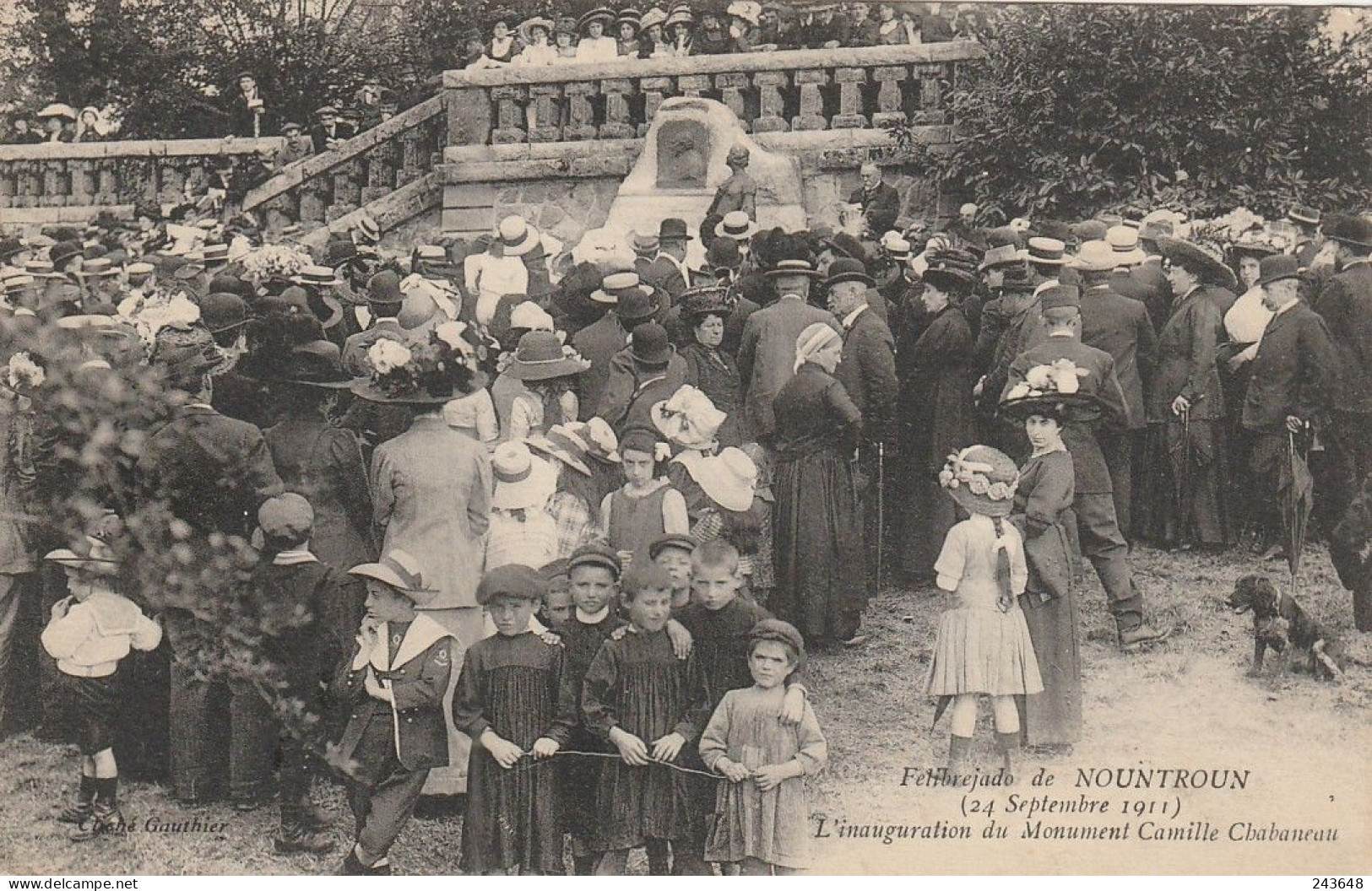 Félibrée De Nontron (24 Septembre 1911) Inauguration Du Monument Camille Chabaneau (rare) - Nontron