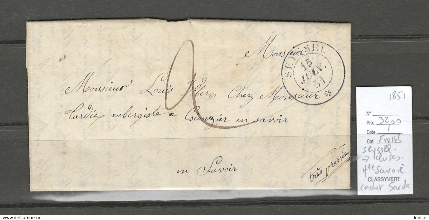 France -  Lettre De SEYSSEL - Haute Savoie Pour Scionzier Via Cluses - 1851 - Port Dû - Cachet Sarde - 1849-1876: Periodo Classico