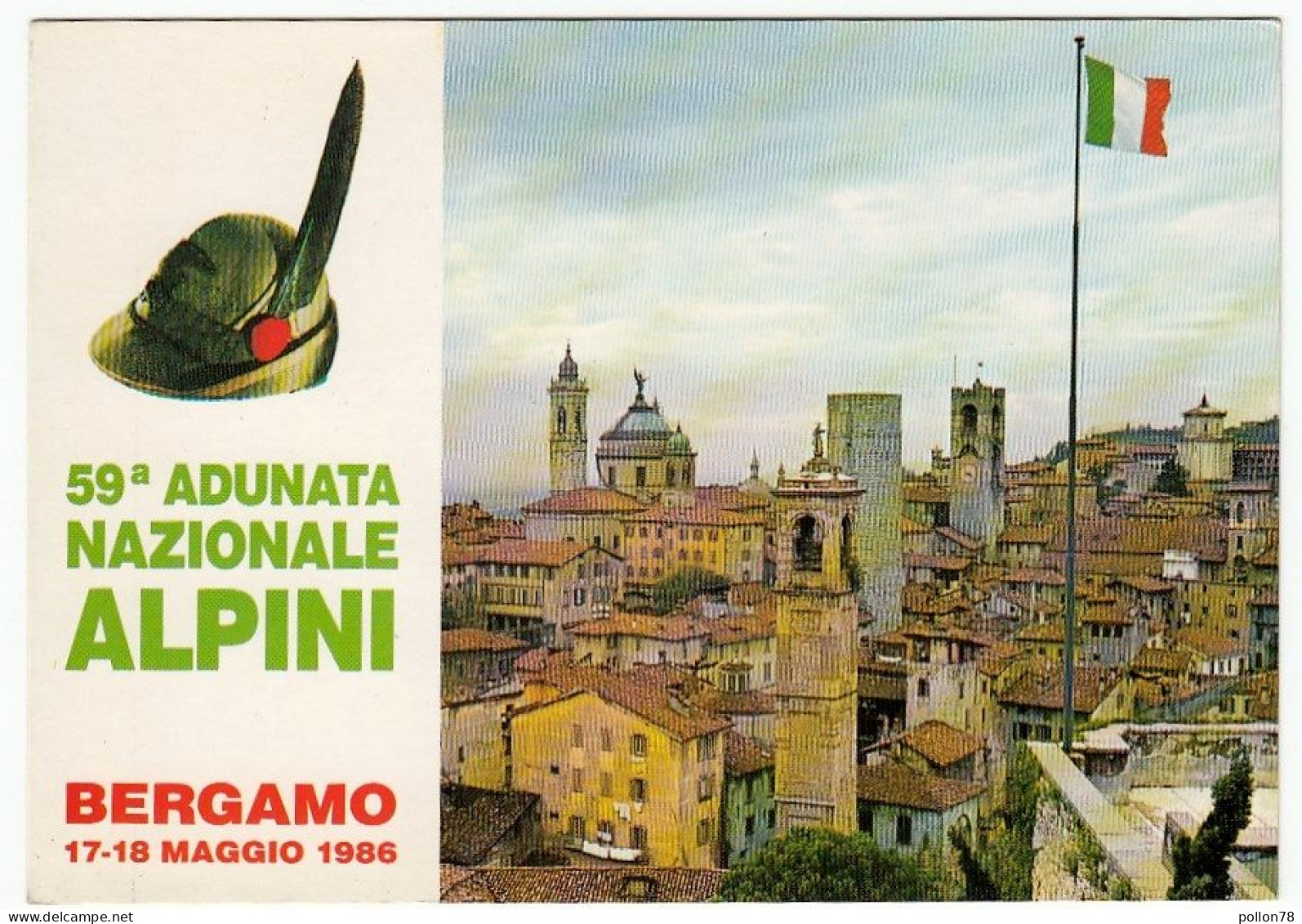 BERGAMO - 17-18 MAGGIO 1986 - 59° ADUNATA NAZIONALE ALPINI - Vedi Retro - Uniformen