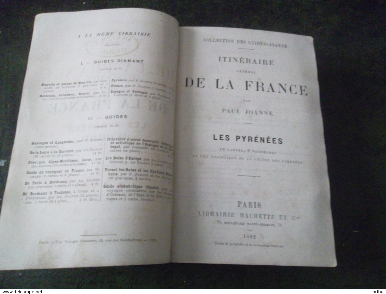 ITINERAIRE GENERAL DE LA FRANCE LES PYRENEES PAR PAUL JOANNE 1882 - 1801-1900