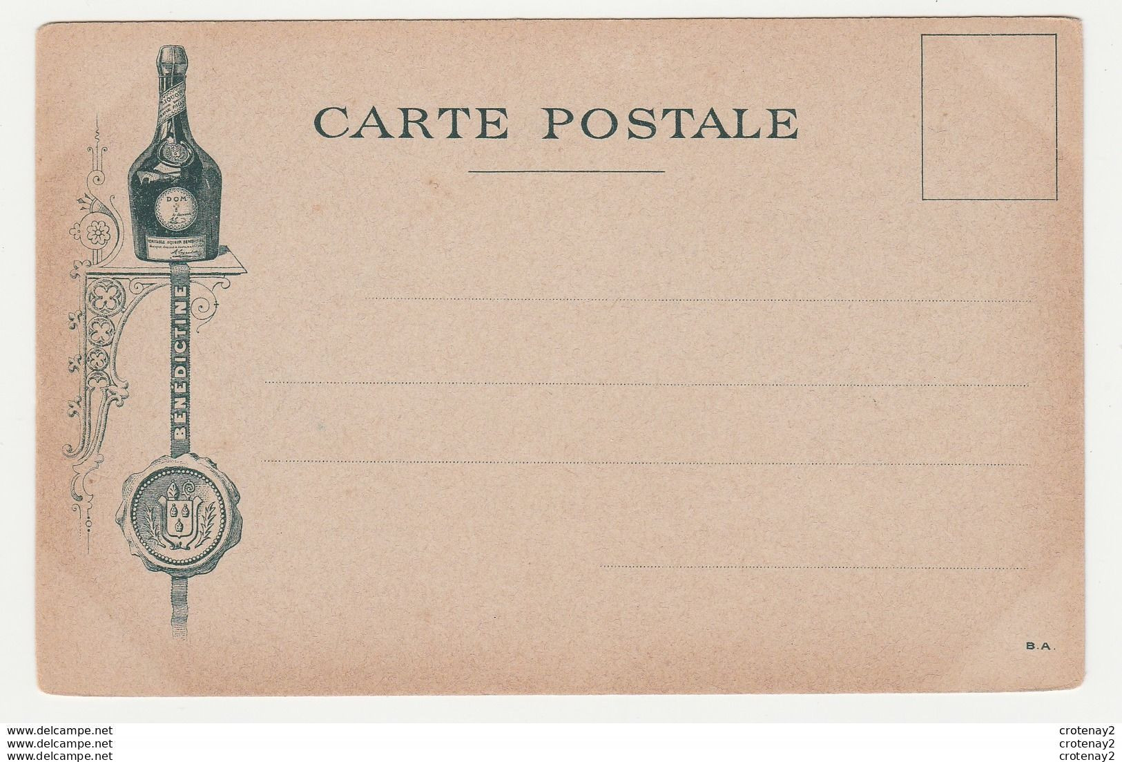 76 FECAMP Carte Réclame Ou PUB De LA BENEDICTINE Vers 1904 VOIR DOS Bouteille Imprimée à L'Exposition - Werbepostkarten
