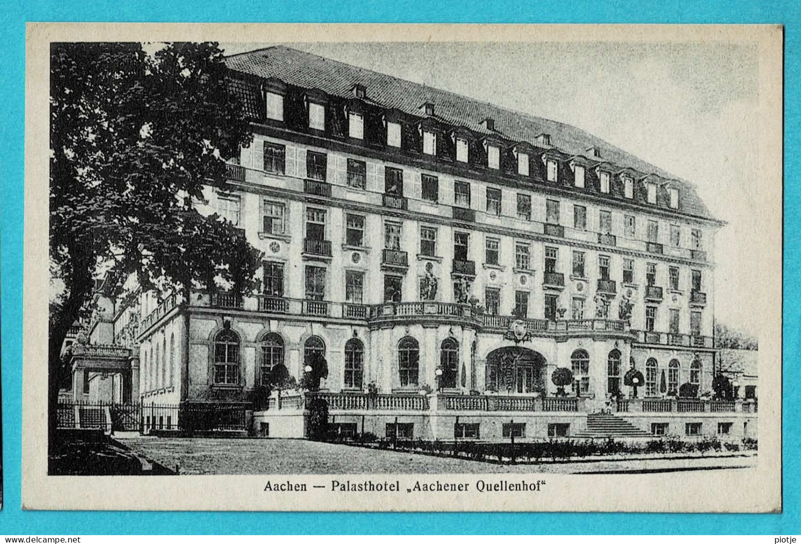 * Aachen - Aken (Nordrhein Westfalen - Deutschland) * (HKE 9308) Palasthotel Aachener Quellenhof, Old, Rare - Aken