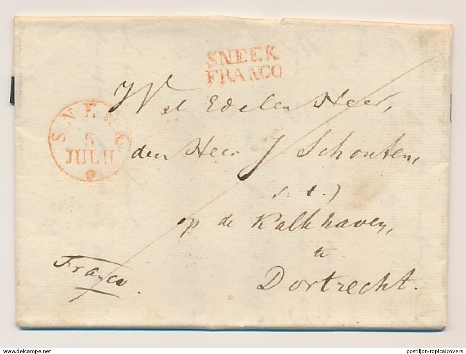 SNEEK FRANCO - Dordrecht 1831 - Vrijmetselarij - Lakzegel - ...-1852 Vorläufer