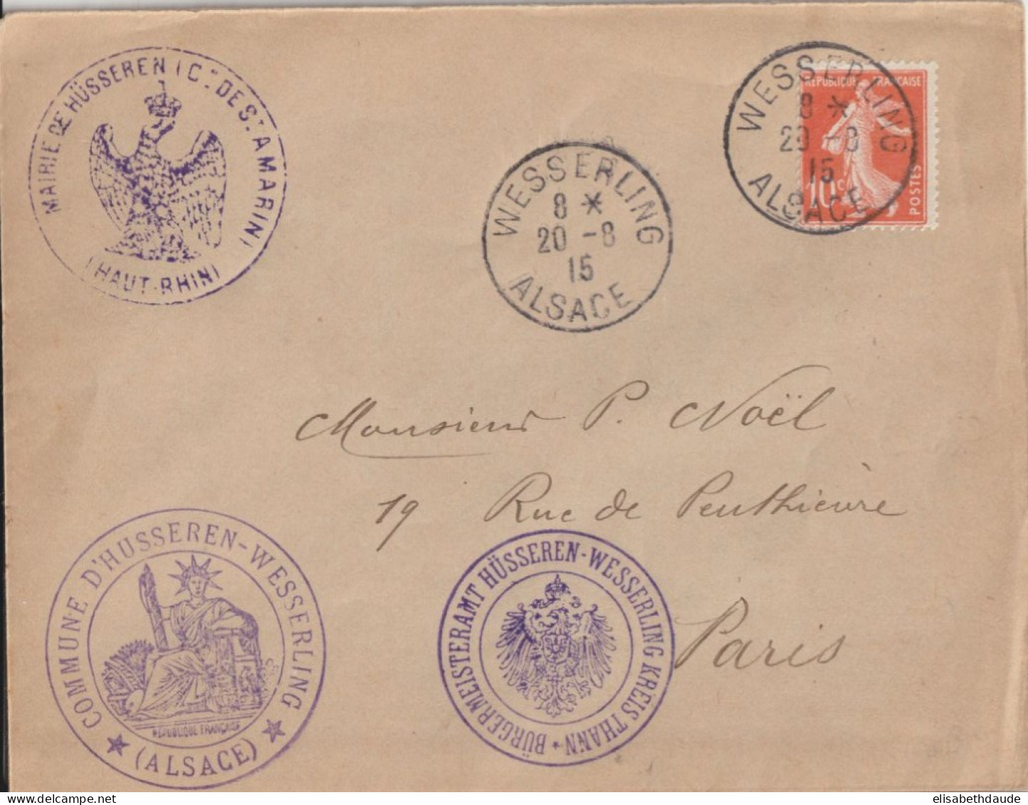 1915 - ALSACE RECONQUISE - ENVELOPPE MAIRIE De HUSSEREN WESSERLING (CACHET PROVISOIRE) => PARIS - Brieven En Documenten