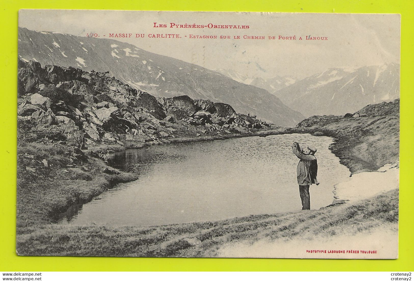 66 Massif Du CARLITTE N°490 De Labouche ESTAGNON Chemin De Porté à Lanoux Postée De Villefranche De Conflent 1908 - Sonstige & Ohne Zuordnung