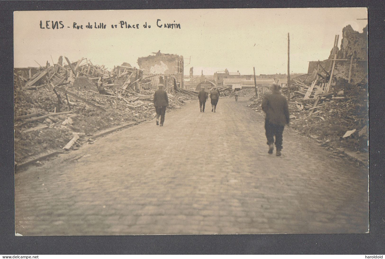 CPA 62 - LENS - RUE DE LILLE ET PLACE DU CANTIN - RUINES DE LA GUERRE - Lens