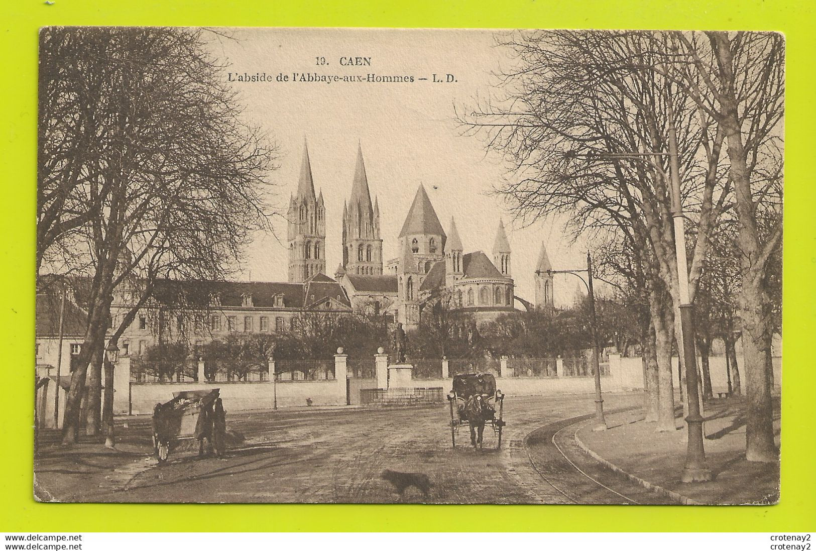 14 CAEN N°19 L'Abside De L'Abbaye Aux Hommes Animée Attelage Cheval Et Chien Voie Du Tram Tramway VOIR DOS - Caen