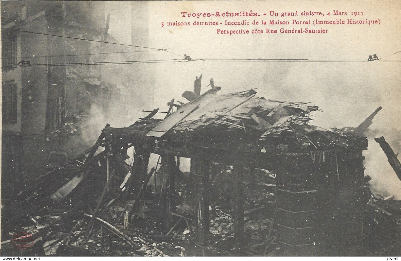 10 - TROYES -  Actualités - Un Grand Sinistre 4 Mars 1917 - 5 Maisons Détruites - Troyes