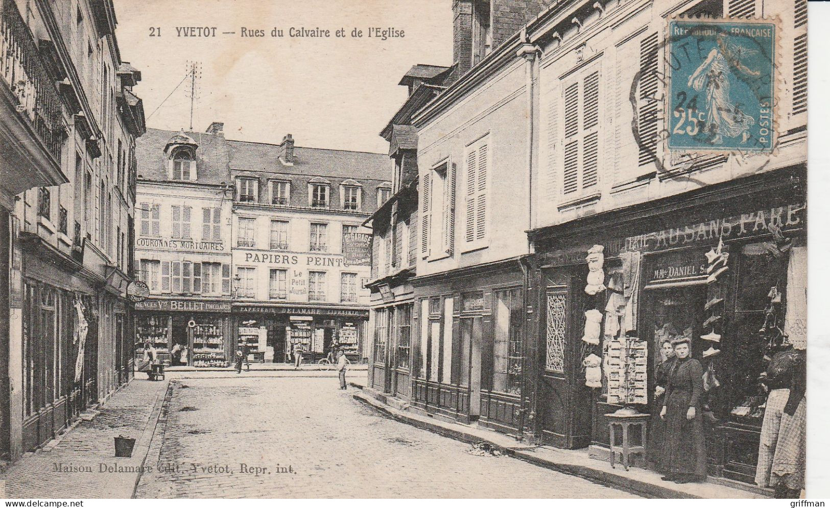 YVETOT RUES DU CALVAIRE ET DE L'EGLISE 1923 TBE - Yvetot
