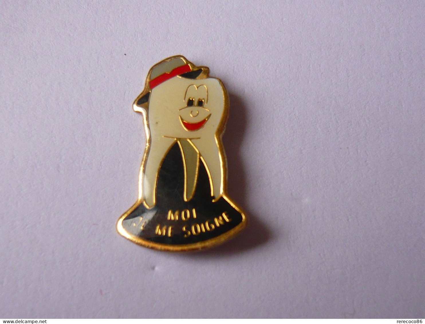 Pin S  DENTISTE DICTON MOI JE ME SOIGNE - Autres & Non Classés