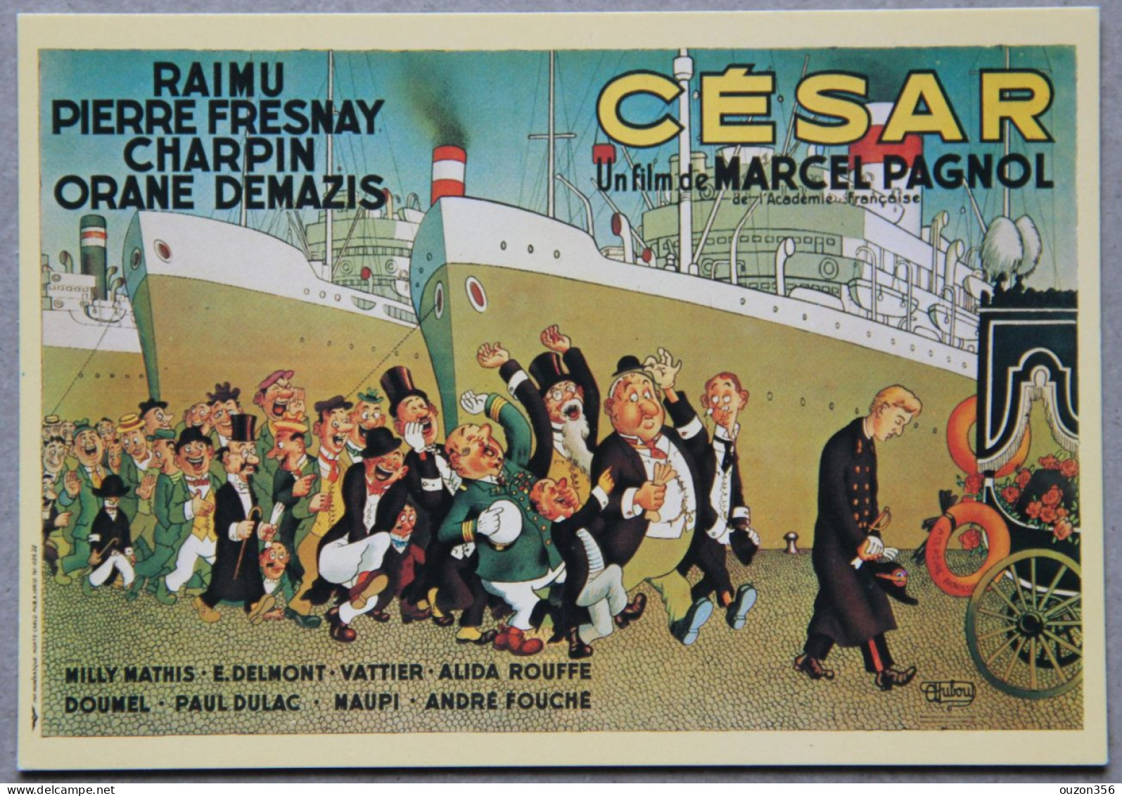 Affiche Albert Dubout, César, Film De Marcel Pagnol, Avec Raimu, Pierre Fresnay, Orane Demazis-Charpin - Plakate Auf Karten