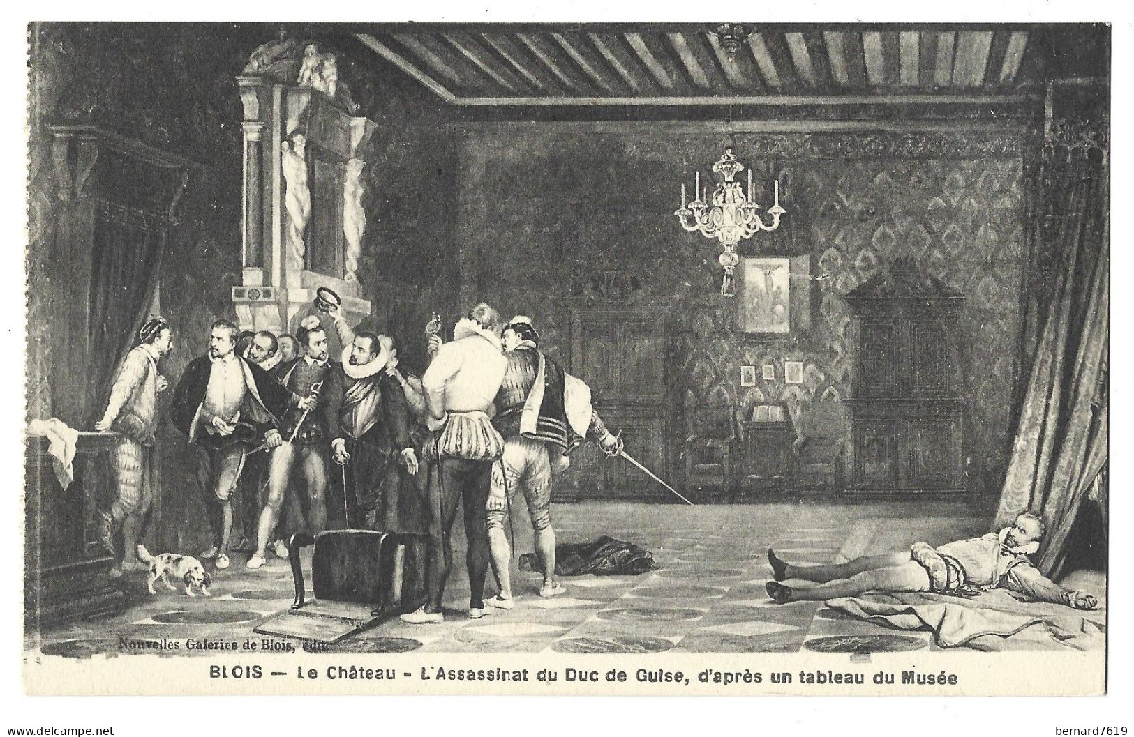 41  Blois -  Le Chateau -  L'assassinat Du Duc De Guise D'apres Un Tableau Du Musee - Blois