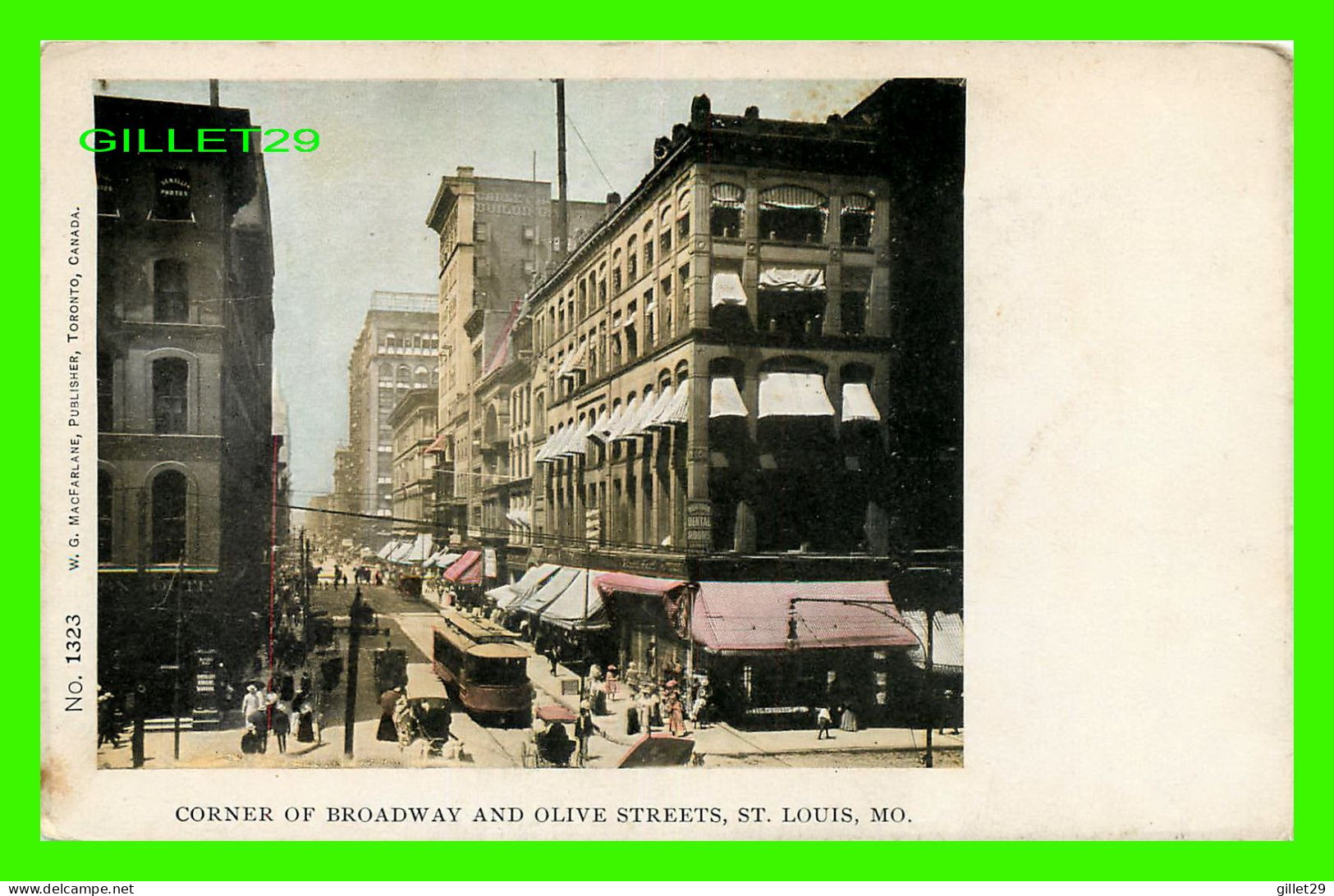 ST LOUIS, MO - CORNER OF BROADWAY AND OLIVE STREETS - ANIMATED - W. G. MACFARLANE, PUBLISHER - - St Louis – Missouri