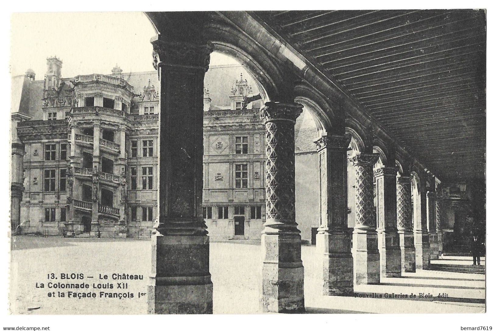 41  Blois -  Le Chateau -  La Colonnade Louis XII Et La Facade Francois I Er - Blois