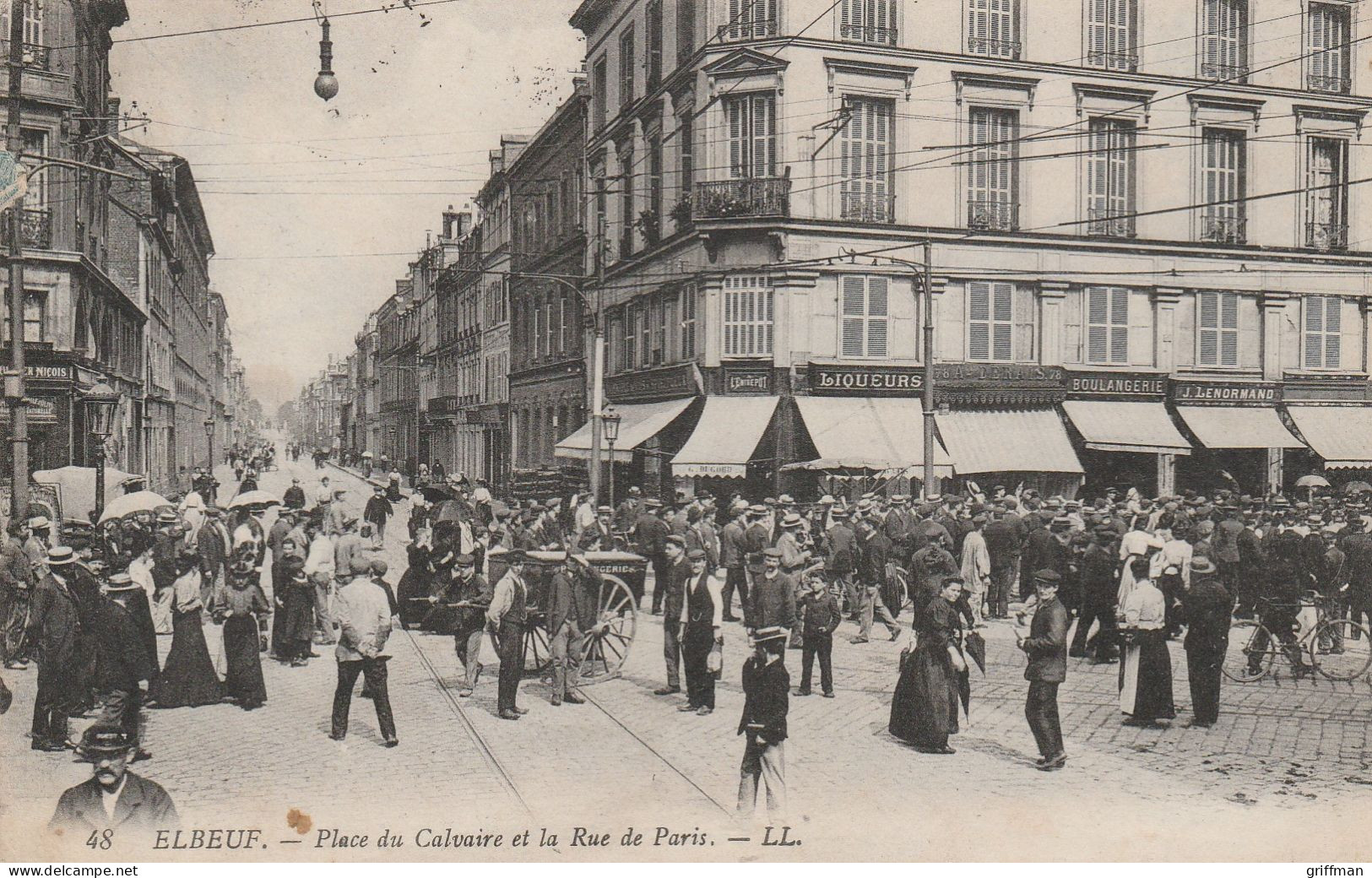 ELBEUF PLACE DU CALVAIRE ET LA RUE DE PARIS 1904 TBE - Elbeuf