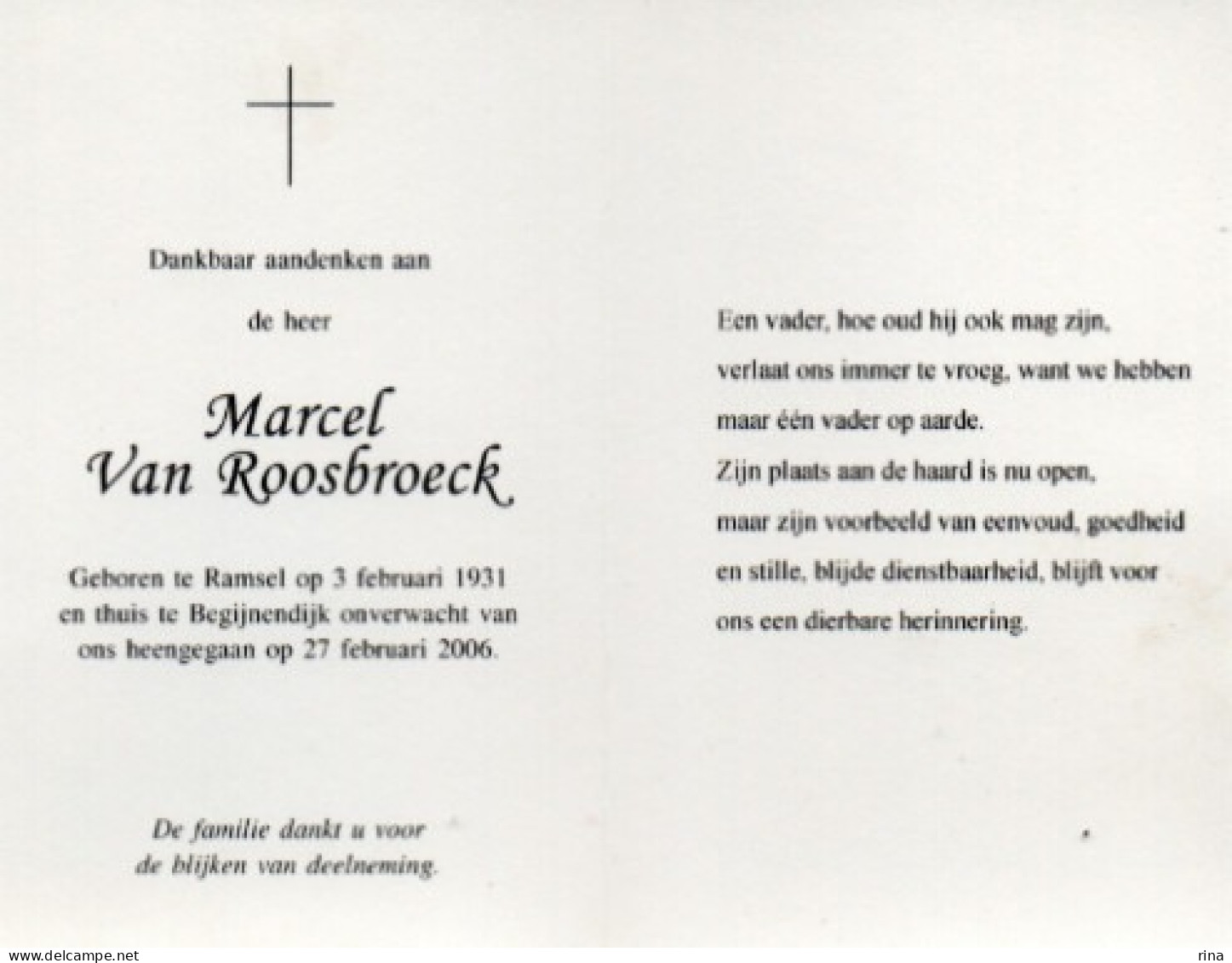 Marcel Van Roosbroeck Geb Te Ramsel Op 3 Feb 1931 Overl Te Begijnendijk Op 27 Feb 2006 - Altri & Non Classificati