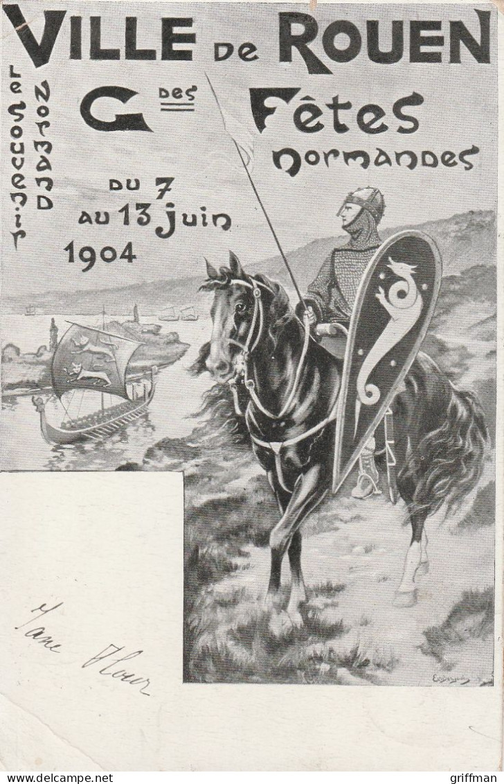 ROUEN GRANDES FETES NORMANDES DU 7 AU 13 JUIN 1904 TBE - Rouen