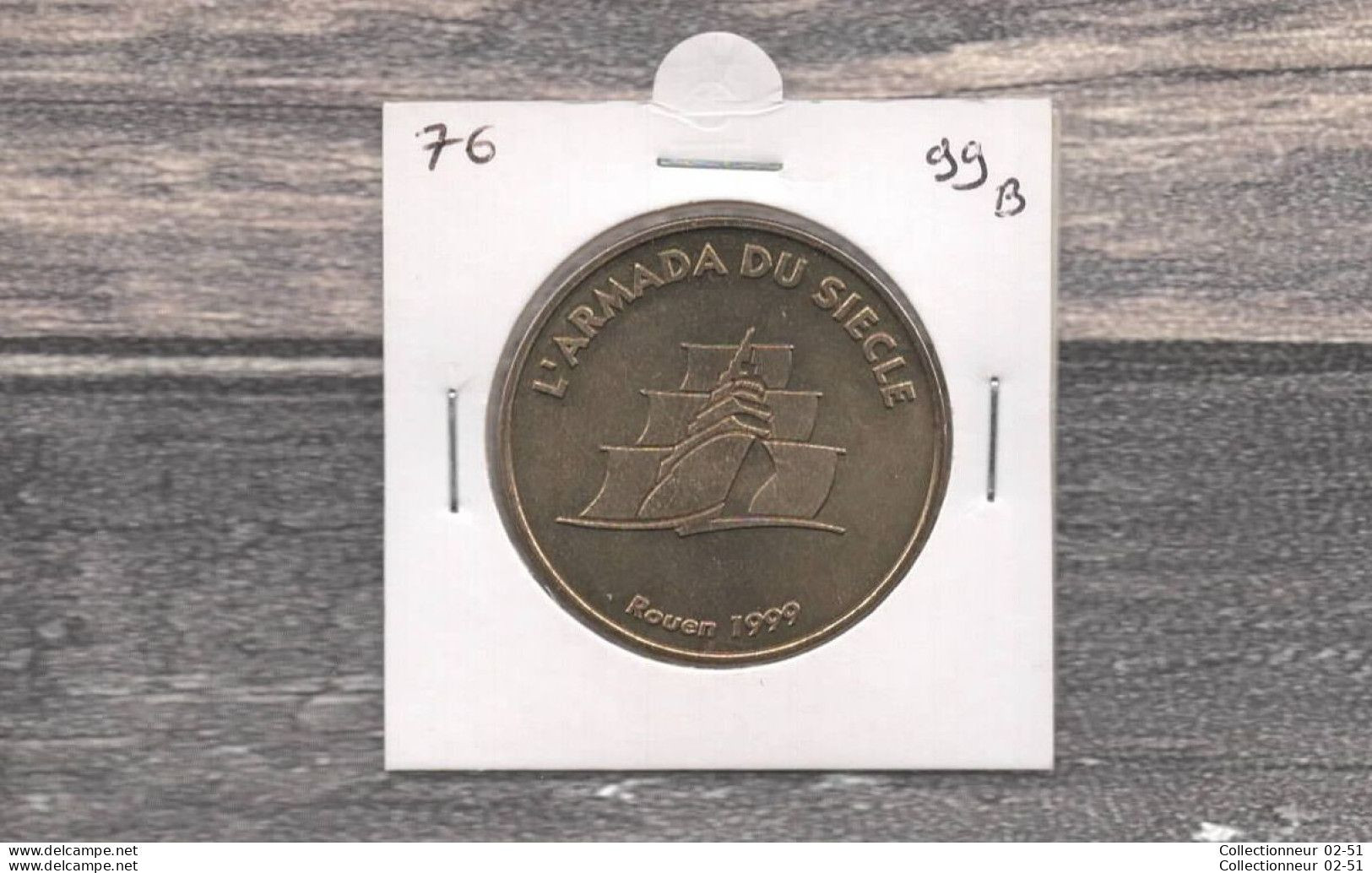 Monnaie De Paris : L'Armada Du Siècle - 1999 - Ohne Datum