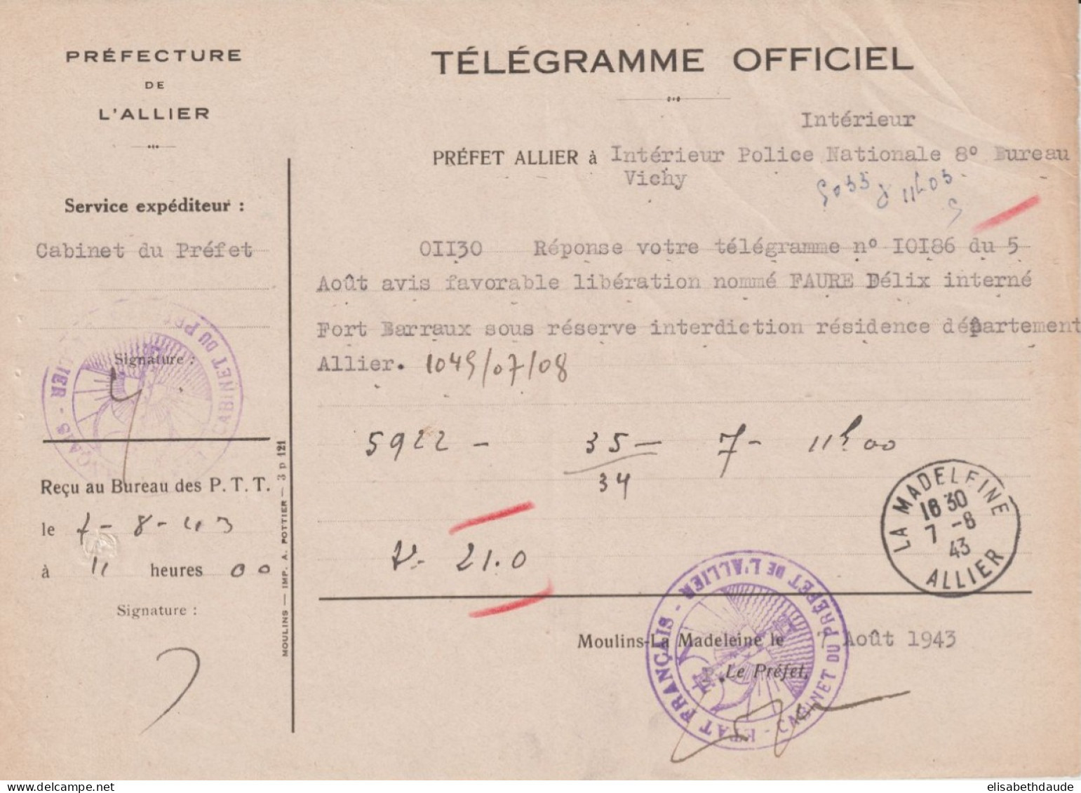 1943 - INTERNEMENT AU CAMP DE FORT BARRAUX (ISERE) ! TELEGRAMME OFFICIEL AVIS SUR LIBERATION => POLICE De VICHY - Guerra De 1939-45