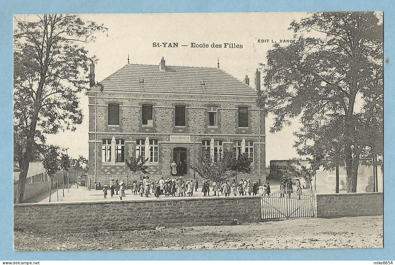 A053  CPA   SAINT-YAN  (Saône-et-Loire)  Ecole Des Filles   +++++++++ - Sonstige & Ohne Zuordnung