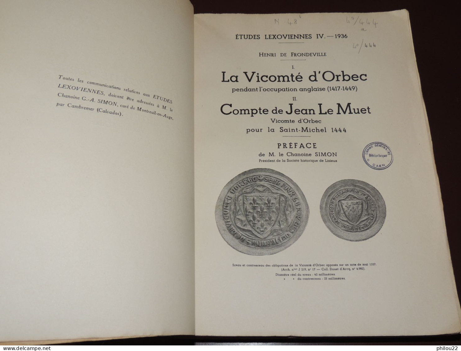 Etudes Lexoviennes IV - La Vicomté D'Orbec... / Compte De Jean Le Muet  1936 - 1901-1940