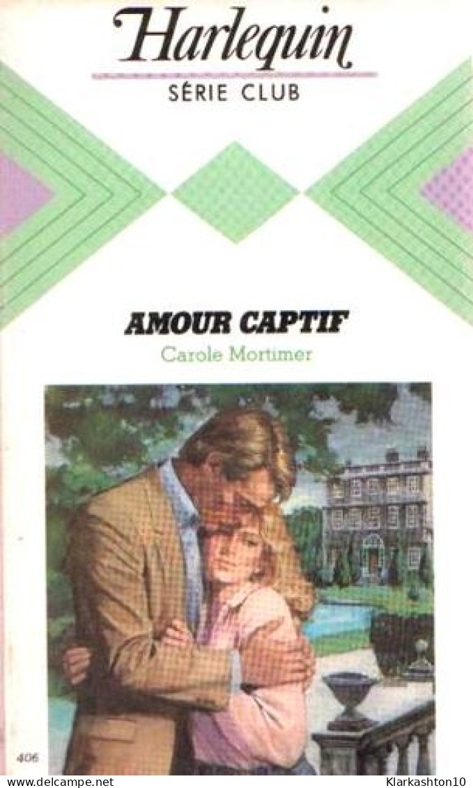 Amour Captif (Harlequin) - Andere & Zonder Classificatie