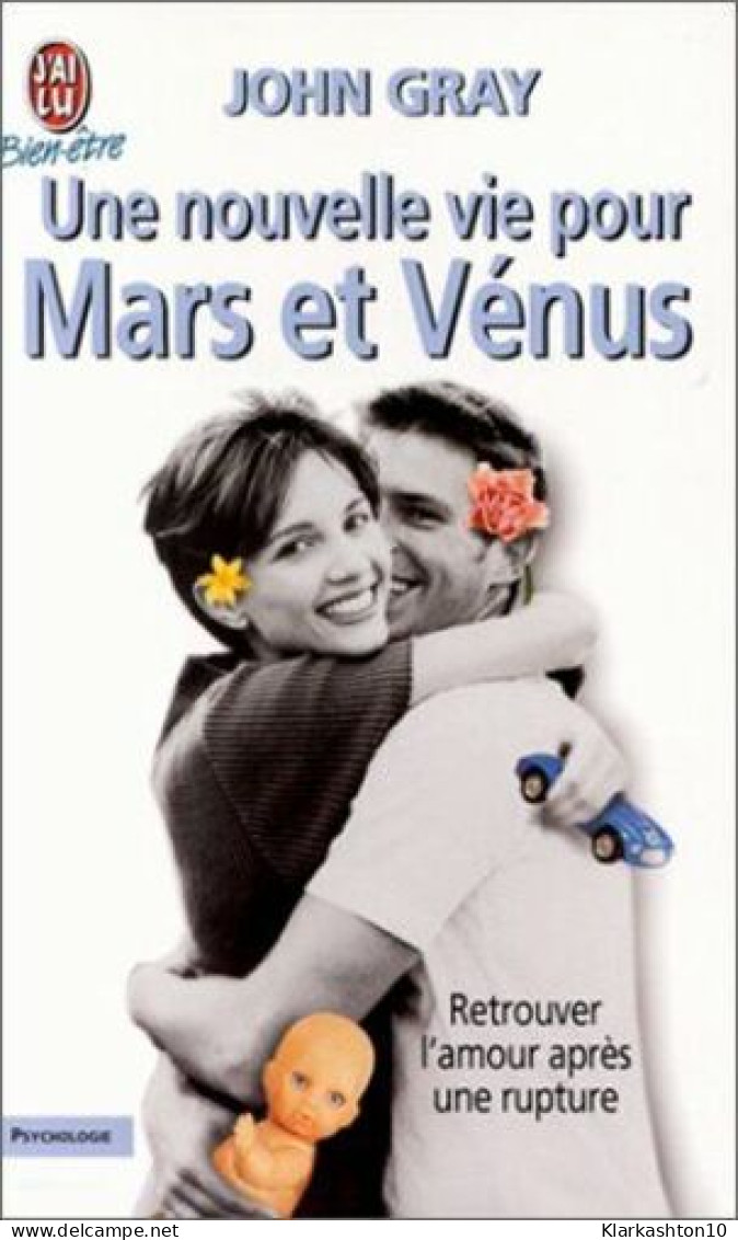 Une Nouvelle Vie Pour Mars Et Vénus - Sonstige & Ohne Zuordnung