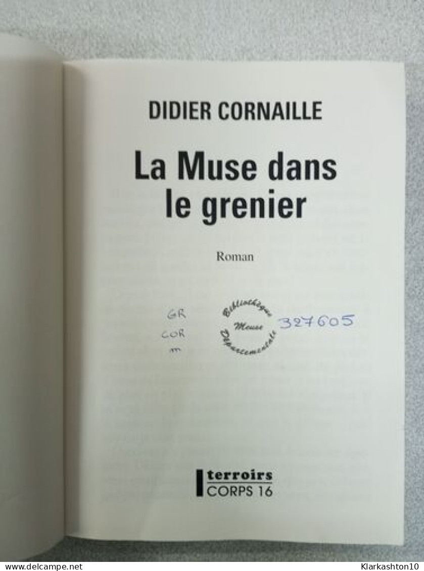 La Muse Dans Le Grenier - Sonstige & Ohne Zuordnung