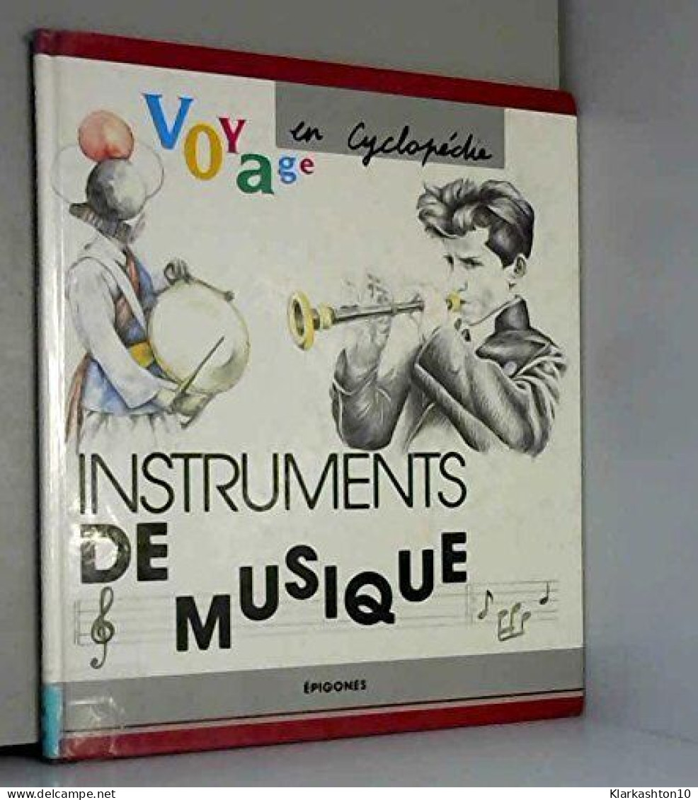 Les Instruments De Musique - Autres & Non Classés