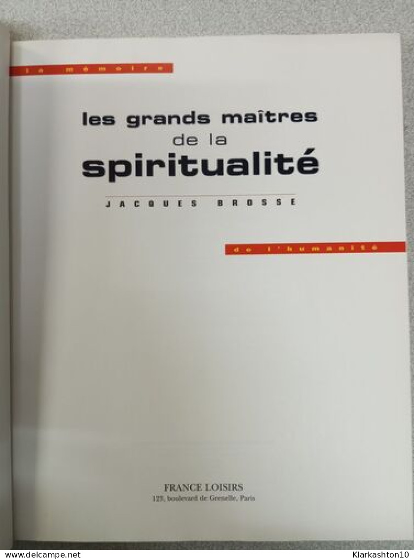 Les Grandes Maîtres De La Spiritualité - Sonstige & Ohne Zuordnung