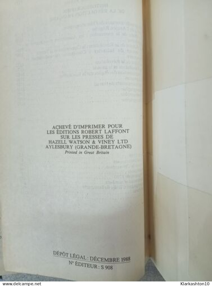 Histoire Et Dictionnaire De La Révolution Française 1789-1799 - Autres & Non Classés