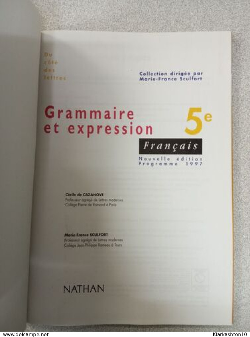 Grammaire Et Expression Francais - Sonstige & Ohne Zuordnung