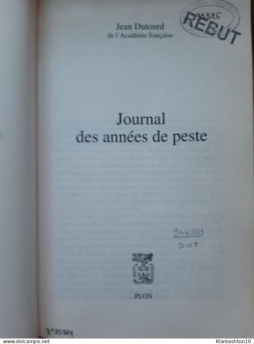 Journal Des Années De Peste 1981-1991 - Sonstige & Ohne Zuordnung