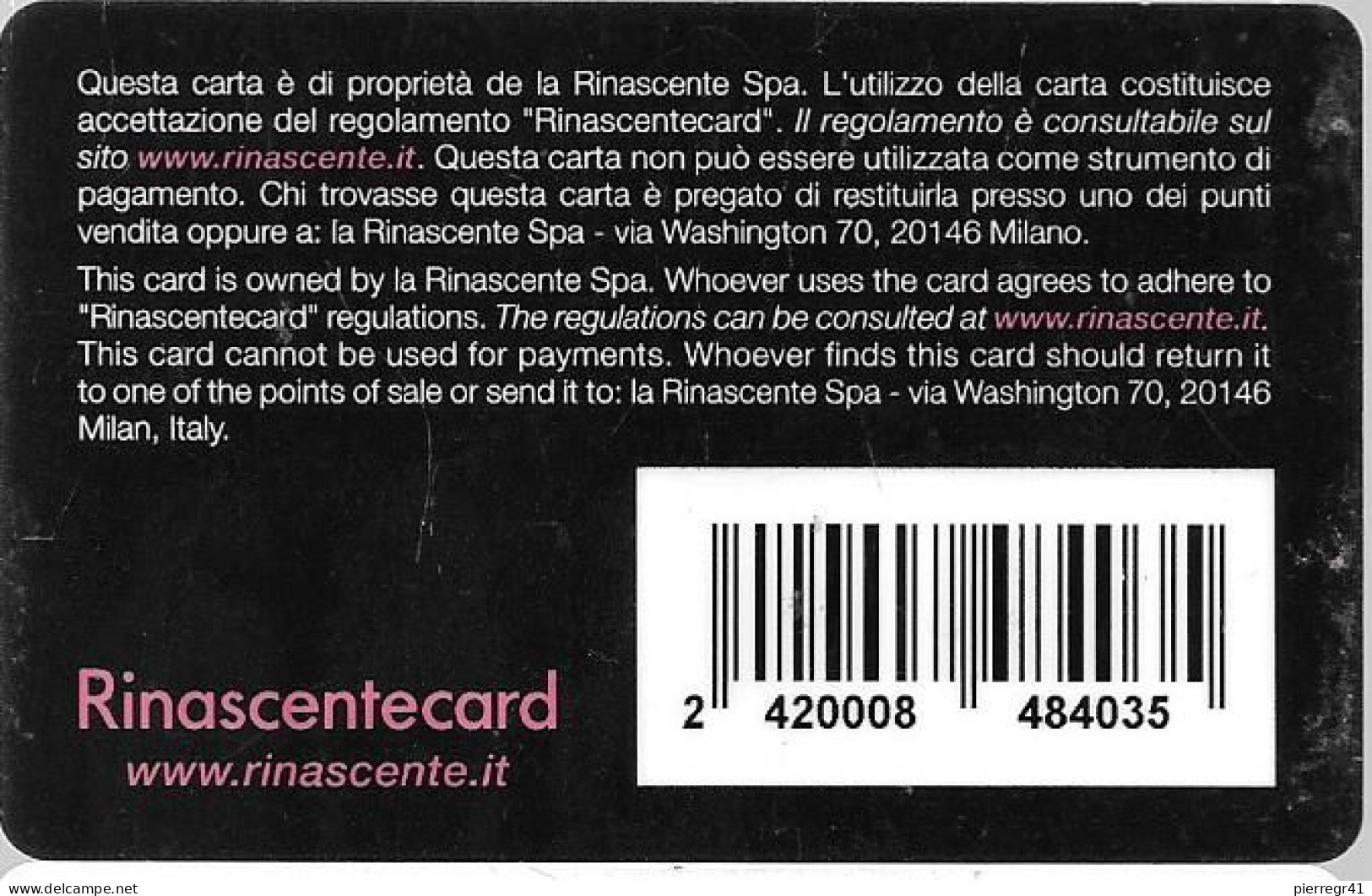 CARTE-FIDELITE-ITALIE-MAGASINS RINASCENTECARD-Habillement Haut Games/Equipements Int Maisons-TBE/RARE - Other & Unclassified