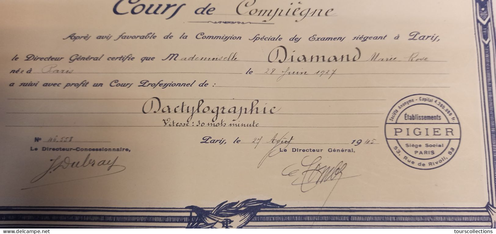 DIPLOME EDUCATION - CERTIFICAT D'ETUDES PIGIER DACTYLOGRAPHIE 1945 De Melle DIAMAND Née En 1927 à Paris. WW2 Guerre - Diploma & School Reports